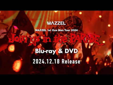 MAZZEL 1st One Man Tour 2024 “Join us in the PARADE” Teaser