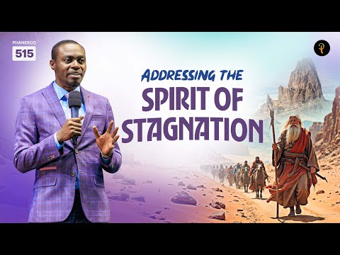 Addressing The Spirit Of Stagnation | Phaneroo Service 515 | Apostle Grace Lubega