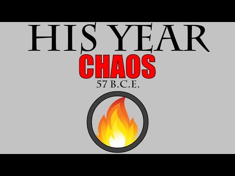 Nobody's Year: CHAOS (57 B.C.E.)