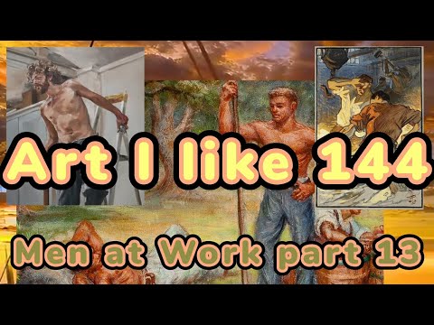 Art I like 144 Men at Work part 13