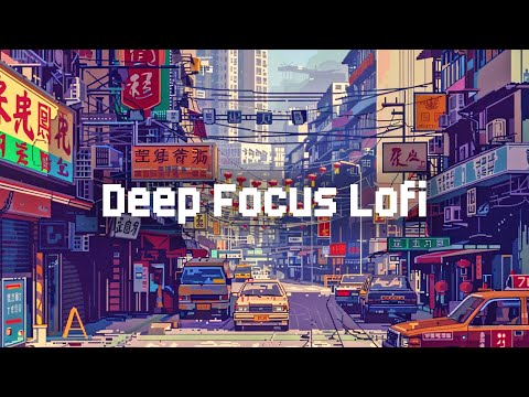 Lofi Deep Focus 🧠 Lofi Hip Hop Beats 💜 Chill Focus Lofi Mix