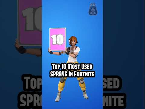 Top 10 Most Used SPRAYS In Fortnite