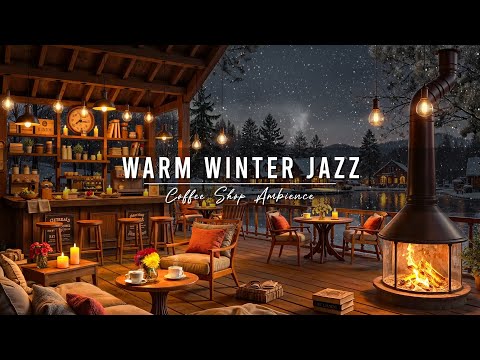 Warm Winter Jazz Music for Work ⛄ Cozy Coffee Shop Ambience with Relaxing Jazz Instrumental Music