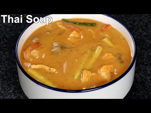 Thai Soup Recipe | How to make Thai Soup at Home