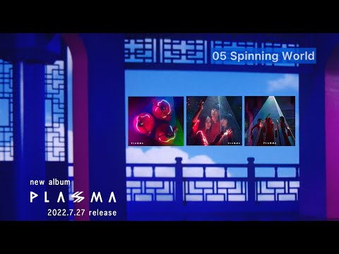 2022.7.27 Release "PLASMA" - Songs Highlight