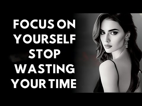 Stop Wasting Time! Focus On Yourself | Stoicism for a Better Life