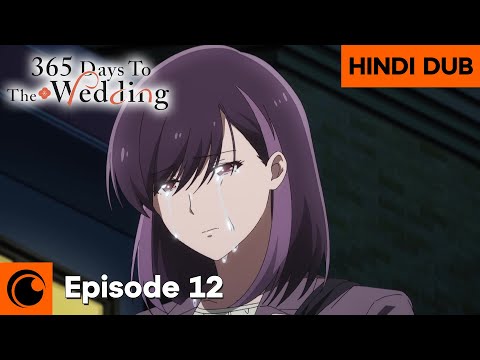 The Forever We’ve Been Waiting For! | HINDI DUB | 365 Days to the Wedding