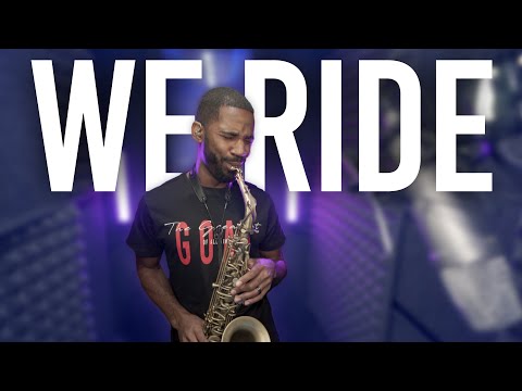 Saxophone Cover of "We Ride" by Nathan Allen