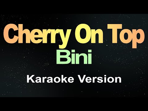 BINI | 'Cherry On Top' (Karaoke  Version)