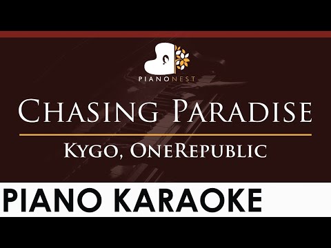 Kygo, OneRepublic - Chasing Paradise - HIGHER Key (Piano Karaoke Instrumental)