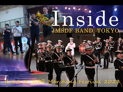 【音楽】「音楽まつりInside～JMSDF BAND, TOKYO～Road to JSDF Marching Festival 2023」