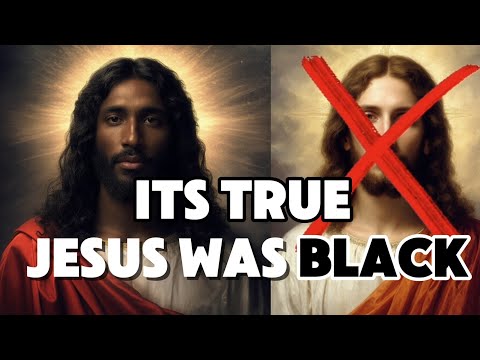 Jesus was black, here is why.