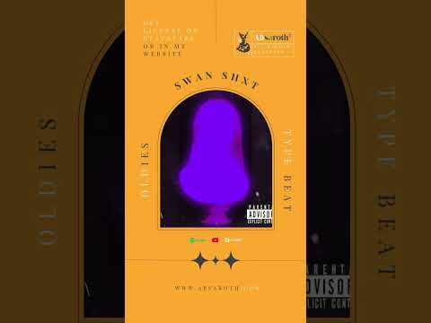 TYPE BEAT OF THE DAY "SWAN SHXT"