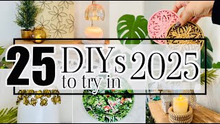 25 DIY HOME DECOR IDEAS to try in 2025