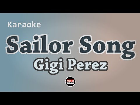 Gigi Perez - Sailor Song (Karaoke with Lyrics)