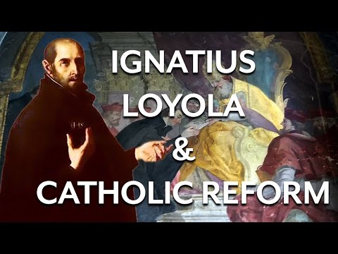 Ignatius Loyola and the Catholic Reformation