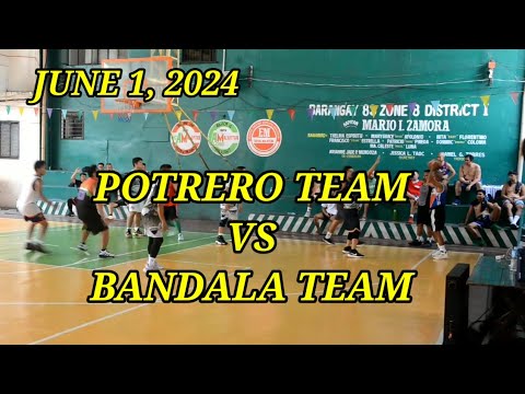 JUNE 1, 2024. BASKETBALL TOURNAMENT, TEAM BANDALA VS TEAM POTRERO.