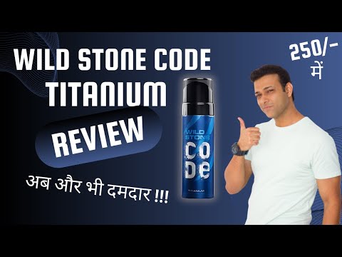 Wild Stone Code Titanium Review | Best Body Perfume For Men | Deodorant For Men under 250