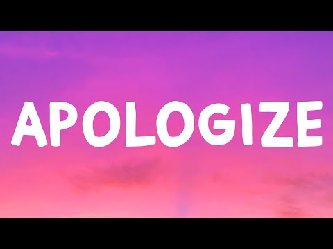 Timbaland - Apologize (Lyrics) Feat. OneRepublic