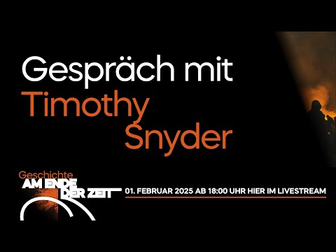 Geschichte am Ende der Zeit - Gespräch mit Timothy Snyder