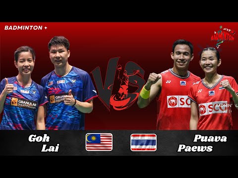 Goh/Lai (MAS) vs Puavaranukroh/Paewsampran (THA) | Badminton 2025