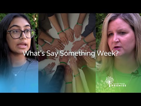 Say Something Week Connects Communities and Prevents School Violence |  Sandy Hook Promise