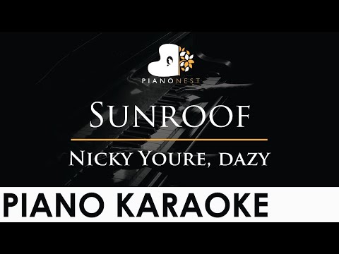 Nicky Youre, dazy - Sunroof - Piano Karaoke Instrumental Cover with Lyrics