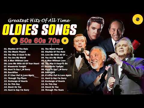 Golden Oldies 📀 Best Greatest Hits of 50s, 60s, 70s 📀 Tom Jones, Paul Anka, Elvis Presley, Engelbert