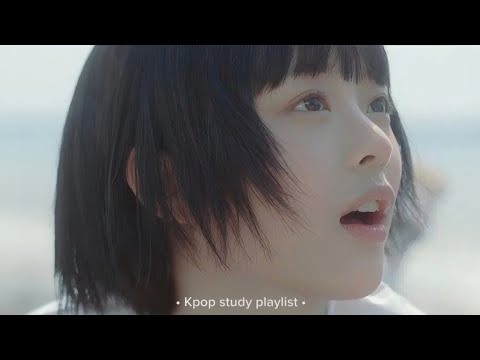 .•♫•♬•kpop study playlist•♬•♫•. | Tyna Nguyễn