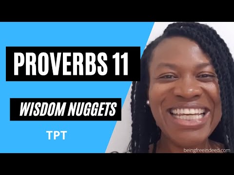 Wisdom Nuggets | Proverbs 11