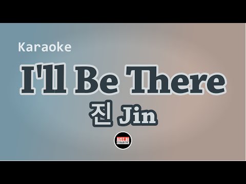 JIN - I'll Be There (Karaoke with Lyrics)