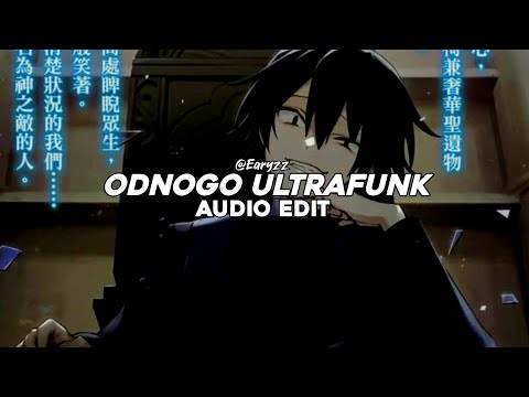 Odnogo Ultrafunk (TikTok Version) - Juicy Wilde x KIRXI x ADZXRY x KVSHX | Edit Audio