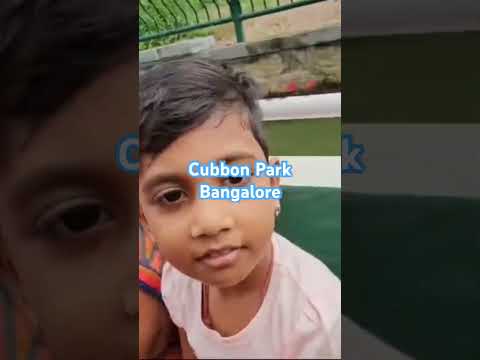 #cubbonpark #bangalore #moresubscribers #morevideos