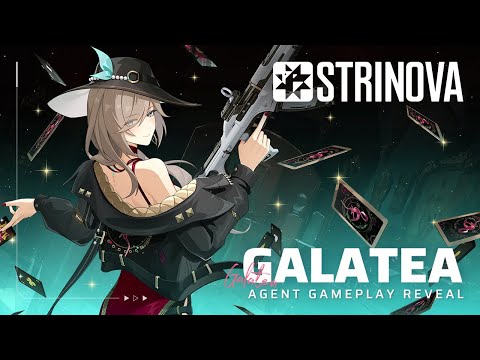 Strinova New Agent Gameplay Trailer - Galatea#strinova