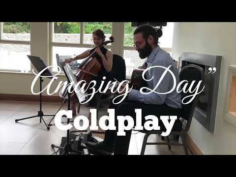 Amazing Day (Coldplay) - Sacred Sounds (Cello & Guitar)