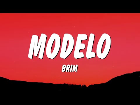 BRIM - modelo (Lyrics)