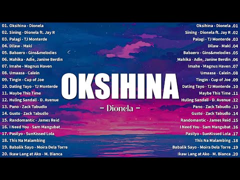 OksIhina - Dionela ft JayR 💗 Best OPM Tagalog Love Songs With Lyrics 💗 OPM Trending 2024 Playlist