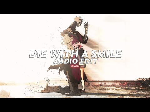 die with a smile (best part/tiktok version) || lady gaga & bruno mars [ edit audio ] v2