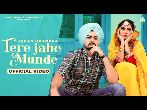 Tere Jahe Munde (Official Video) : Joban Dhandra | Harman Brar | Jind | Punjabi Song