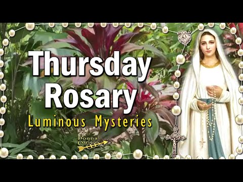 TODAY's ROSARY Thursday 🙏 Luminous Mysteries of the Rosary, MARCH 13, 2025 Scenic Video: Botanicals