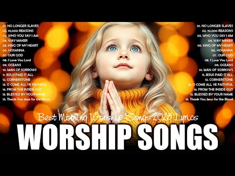 Nonstop Christian Worship Songs 2025 With Lyrics 🙌 Powerful Praise and Worship Music