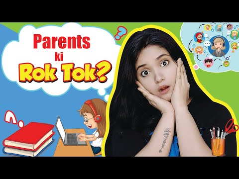 Parents ki rok tok?