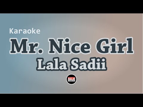 Lala Sadii - Mr. Nice Girl (Karaoke with lyrics)