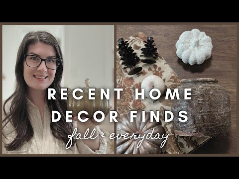 Recent Home Decor Finds | fall & everyday