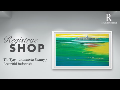 INDONESIA BEAUTY | The Painting of Tio Tjay | RegistryE-Shop