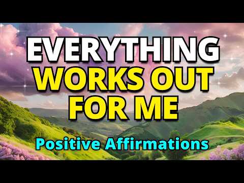 Everything Works Out For Me | Best Powerful Gratitude Morning Affirmations for Positive Mindset