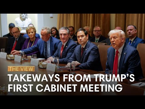 Takeaways From Trump's First Cabinet Meeting