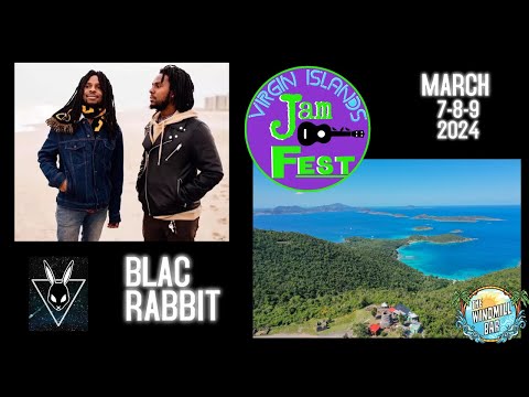 Blac Rabbit  VI Jam Fest 2024 Promo