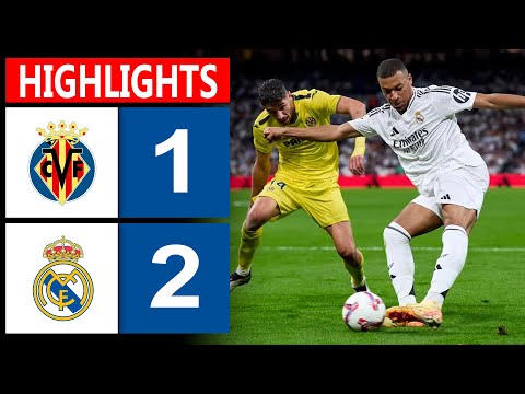 HIGHLIGHT (1-2) | Villarreal vs Real Madrid | Goals & Highlights |  La Liga 2024/25