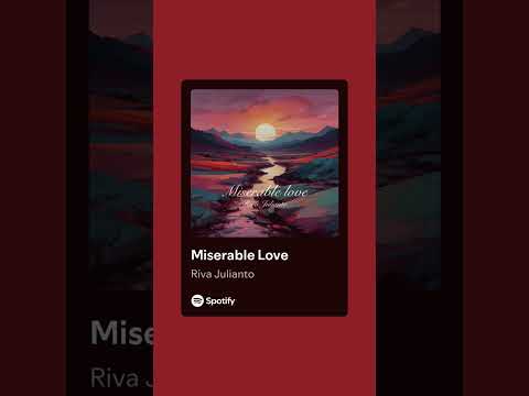 Miserable Love #newsong #newmusic #lovesong #musichits #newmusic2024